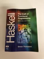 Haskell - the craft of functional programming