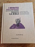 3 minutes pour comprendre les 50 plus grands passages essentiels de la Bible