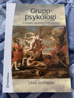 Gruppsykologi : om grupper, organisationer och ledarskap