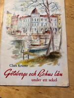 G&ouml;teborg och Bohusl&auml;n l&auml;n under ett sekel