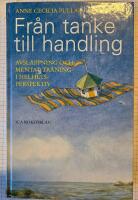 Fr&aring;n tanke till handling - avslappning och mental tr&auml;ning i helhetsperspektiv