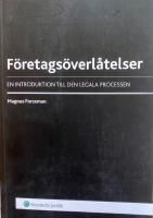 Företagsöverlåtelser : en introduktion till den legala processen