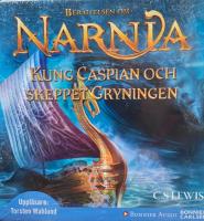 Berättelsen om Narnia – Kung Caspian och skeppet Gryningen