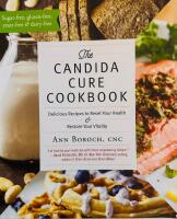 Candida cure cookbook - delicious recipes to reset your health and restore