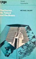 The doctor, his patient and the illness
