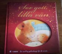 Sov gott lilla v&auml;n! : en samling godnattsagor f&ouml;r de minsta