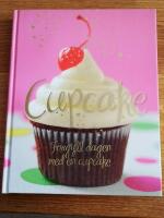 Cupcake : f&ouml;rgyll dagen med en cupcake