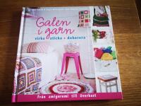 Galen i garn : Virka sticka dekorera