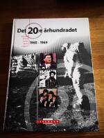 Det 20:e &aring;rhundradet : historia, politik, kultur, sport, livsstil