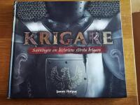 Krigare : sanningen om historiens st&ouml;rsta krigare