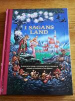 I sagans land : &auml;lskade klassiska folksagor och &auml;ventyr tecknade och ber&auml;ttade av Peter Madsen