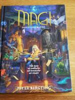 Magi - den stora boken : fr&aring;n h&auml;xor och trollkarlar till besv&auml;rjelser och ritualer