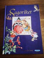 Sagoriket : klassiska sagor f&ouml;r barn