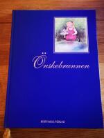 &Ouml;nskebrunnen : sagor fr&aring;n Sverige