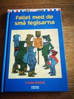 Fallet med de sm&aring; fegisarna