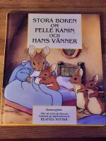 Stora boken om Pelle Kanin och hans v&auml;nner