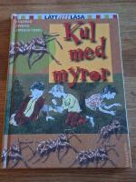 Kul med myror