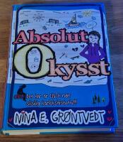 Absolut okysst : obs: det h&auml;r &auml;r INTE n&aring;n sliskig k&auml;rlekshistoria!!