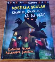 Charlie, Charlie, &auml;r du d&auml;r?