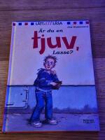 &Auml;r du en tjuv, Lasse?
