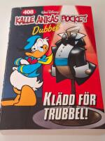 Kalle Ankas Pocket 408 - Kl&auml;dd f&ouml;r trubbel!