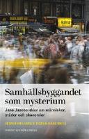 Samh&auml;llsbyggandet som mysterium