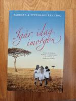 Ig&aring;r, idag, imorgon