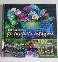 101 id&eacute;er f&ouml;r en lustfylld tr&auml;dg&aring;rd