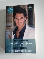 Utanf&ouml;r rampljuset ; Med varsam hand