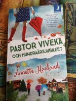 Pastor Viveka och hundra&aring;rsjubileet