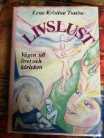 Livslust : [v&auml;gen till livet och k&auml;rleken]