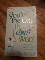 You're the One That I (Don't) Want