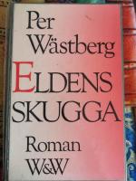 Eldens skugga : roman