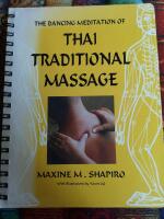 The dancing meditation of Thai traditional massage