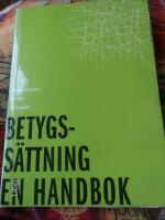 Betygss&auml;ttning : en handbok
