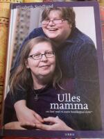 Ulles mamma : om livet med en vuxen handikappad dotter