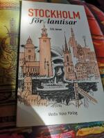 Stockholm f&ouml;r lantisar