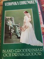 Bland grodprinsar och prinsgrodor : roman