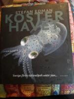 Kosterhavet : sveriges f&ouml;rsta nationalpark under ytan