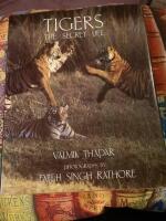 TIGERS THE SECRET LIFE [English] 