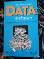 Datadyrkarna : [thriller]