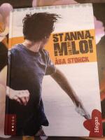 Stanna Milo!