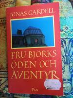 Fru Bj&ouml;rks &ouml;den och &auml;ventyr