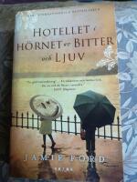Hotellet i h&ouml;rnet av Bitter och Ljuv