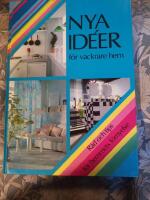 Nya id&eacute;er f&ouml;r vackrare hem