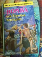 Bomba och Tiger&ouml;ns hemlighet