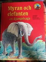 Myran och elefanten : en djungelsaga