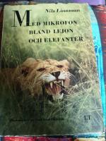 Med mikrofon bland lejon och elefanter