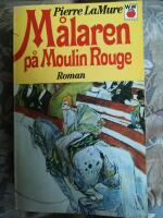 M&aring;laren p&aring; Moulin Rouge : [roman]