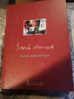 Sm&aring; storverk Om barn, poesi och musik